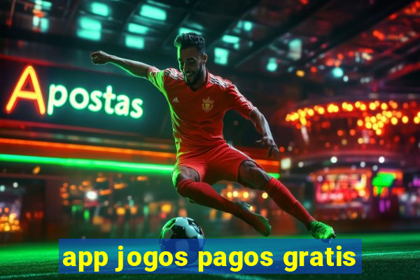 app jogos pagos gratis